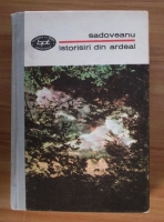 Mihail Sadoveanu - Istorisiri din Ardeal (coperti cartonate)