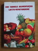 Anticariat: Nicolae Catrina - Din tainele alimentatiei lacto-vegetariene