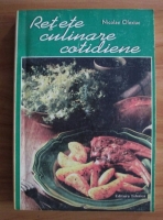 Nicolae Olexiuc - Retete culinare cotidiene