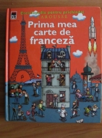 Anticariat: Prima mea carte de franceza