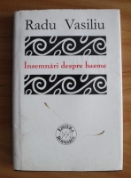 Radu Vasiliu - Insemnari despre basme