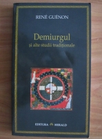 Rene Guenon - Demiurgul