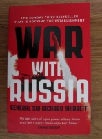 Richard Shirreff - War with Russia
