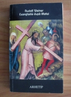 Anticariat: Rudolf Steiner - Evanghelia dupa Matei