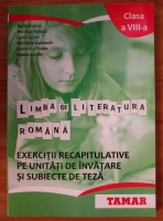 Sofia Dobra - Limba si literatura romana. Exercitii recapitulative pe unitati de invatare si subiecte de teza