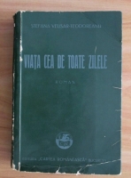 Stefana Velisar-Teodoreanu - Viata cea de toate zilele (1940)