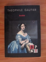 Anticariat: Theophile Gautier - Avatar