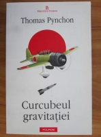 Thomas Pynchon - Curcubeul gravitatiei