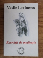 Vasile Lovinescu - Exercitii de meditatie