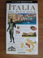 Italia del sud e isole. Le Giude Mondadori