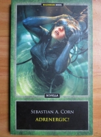 Sebastian A. Corn - Adrenergic!