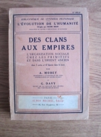 A. Moret - L'evolution de l'humanite. Des clans aux empires (1935)