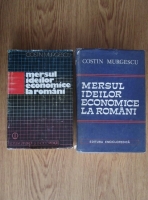 Costin Murgescu - Mersul ideilor economice la romani (2 volume)