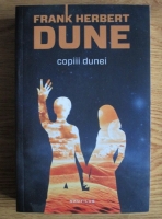 Frank Herbert - Copiii Dunei (Seria Dune, volumul 4)