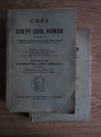 George Plastara - Curs de drept civil roman pus la curent cu jurisprudenta, legislatia positiva, noile tendinte juridice, dreptul comparat si dreptul provinciilor alipite (volumul 6 in doua parti)