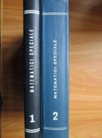 Gh. Sabac - Matematici speciale (2 volume)