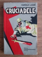 Anticariat: Harold Lamb - Cruciadele (1939)