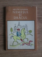 Heltai Gaspar - Nemesul si dracul