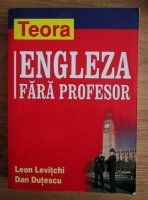 Anticariat: Leon Levitchi - Engleza fara profesor