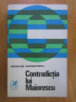 Nicolae Manolescu - Contradictia lui Maiorescu