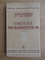 Octav Onicescu - Calculul probabilitatilor (1939)