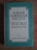 Publius Cornelius Tacitus - Istorii. Anul celor patru imparati