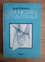 Virgil Enatescu - Comunicarea extraverbala
