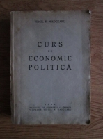 Anticariat: Virgil N. Madgearu - Curs de economie politica (1944)