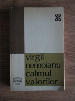 Virgil Nemoianu - Calmul valorilor