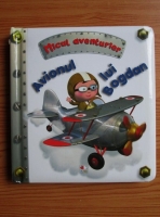 Emilie Beaumont - Micul aventurier. Avionul lui Bogdan