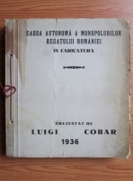 Luigi Cobar - Cassa autonoma a monopolurilor Regatului Romaniei in caricatura (1936)