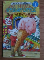 Susan Hill - Stuart Little. Stuart at the fun house