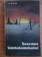 A. Bek - Soseaua Volokolamskului