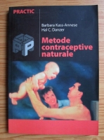 Anticariat: Barbara Kass-Annese - Metode contraceptive naturale