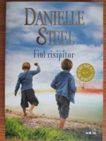 Danielle Steel - Fiul risipitor