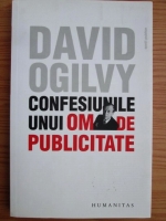 David Ogilvy - Confesiunile unui om de publicitate