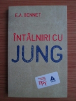 E. A. Bennet - Intalniri cu Jung