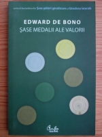 Edward de Bono - Sase medalii ale valorii