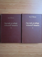 Em. A. Bratu - Operatii si utilaje in industria chimica (2 volume)