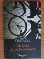 Anticariat: Georges Simenon - Carutasul de pe Providence