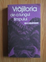 Gh. V. Bratescu - Vrajitoria de-a lungul timpului