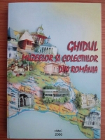 Anticariat: Ghidul muzeelor si colectiilor din Romania