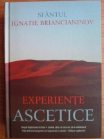 Ignatie Briancianinov - Experiente ascetice