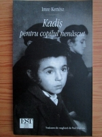 Anticariat: Imre Kertesz - Kadis pentru copilul nenascut