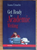Ioana Ursache - Get Ready for Academic Writing