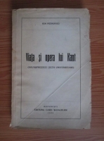 Ion Petrovici - Viata si opera lui Kant (1936)