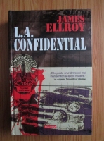 Anticariat: James Ellroy - L.A. Confidential