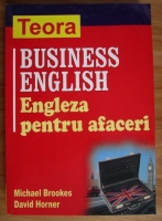 Michael Brookes - Business English. Engleza pentru afaceri