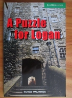 Anticariat: Richard MacAndrew - A Puzzle for Logan