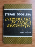Stefan Odobleja - Introducere in logica rezonantei